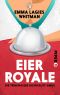 [Charlotte Trinkwasser 01] • Eier Royale · Die Trinkwasser Hospitality GmbH